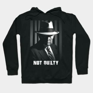 Trump Not Guilty Hoodie